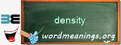 WordMeaning blackboard for density